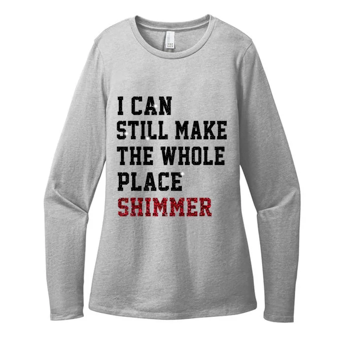 I Can Still Make The Whole Place Shimmer Disco Ball Womens CVC Long Sleeve Shirt