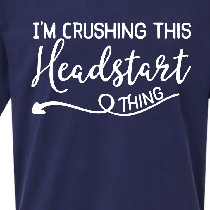 Im Crushing This Head Start Thing Sueded Cloud Jersey T-Shirt