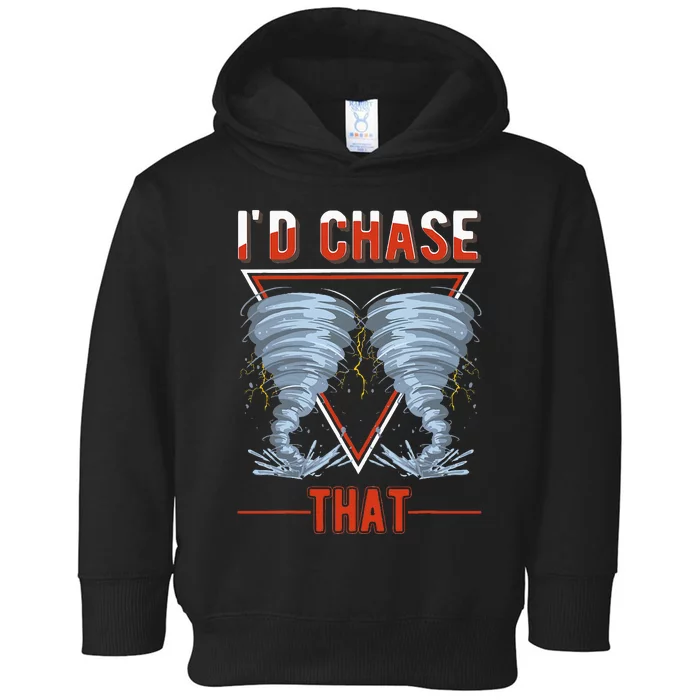 ID Chase That Tornado Storm Chaser Toddler Hoodie