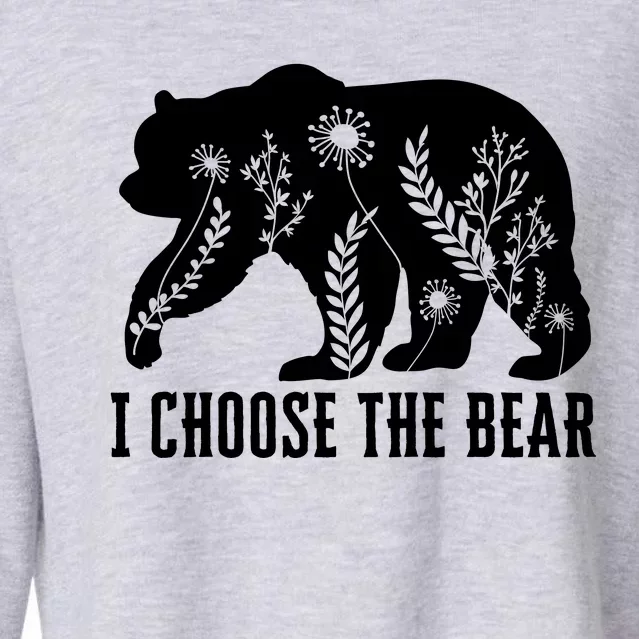 I Choose The Bear In The Woods Cropped Pullover Crew