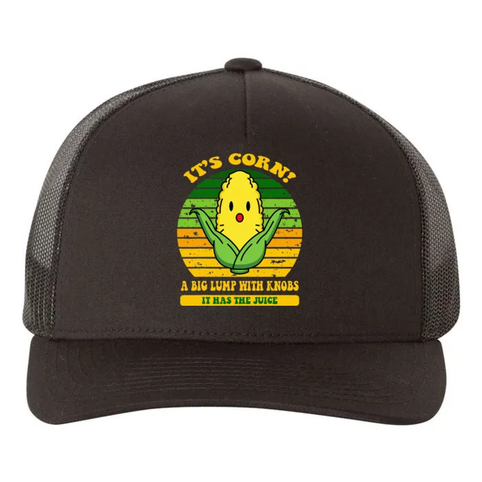 it's cornfunny trendy design It’s Corn It Has The Juice tee Yupoong Adult 5-Panel Trucker Hat