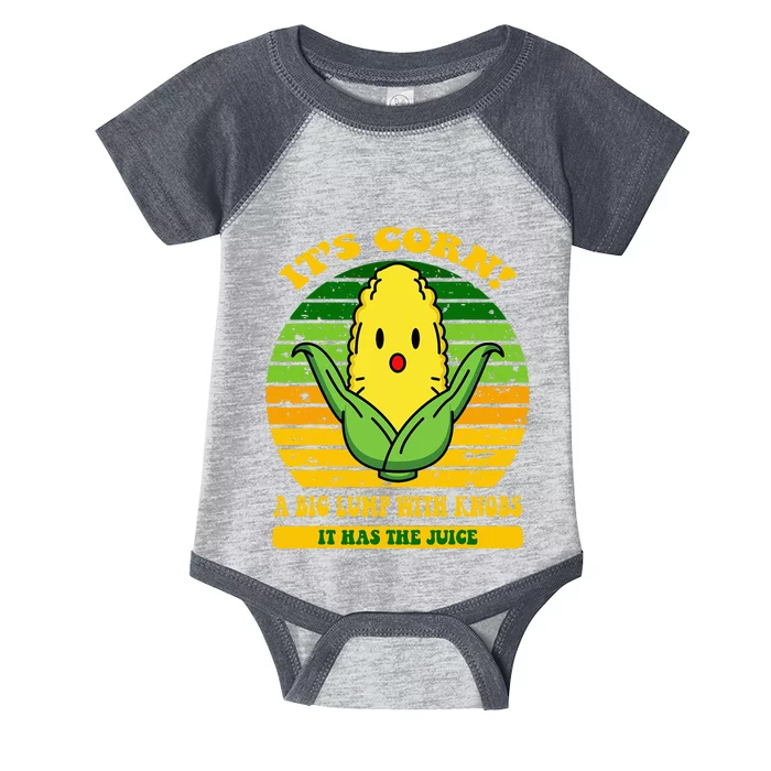 it's cornfunny trendy design It’s Corn It Has The Juice tee Infant Baby Jersey Bodysuit