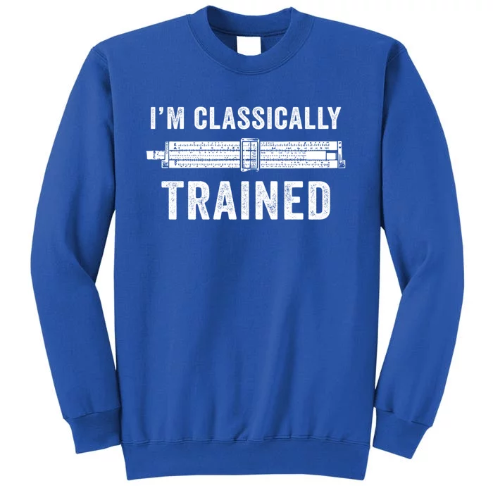 IM Classically Trained Slide Rule Mechanical Analog Gift Sweatshirt