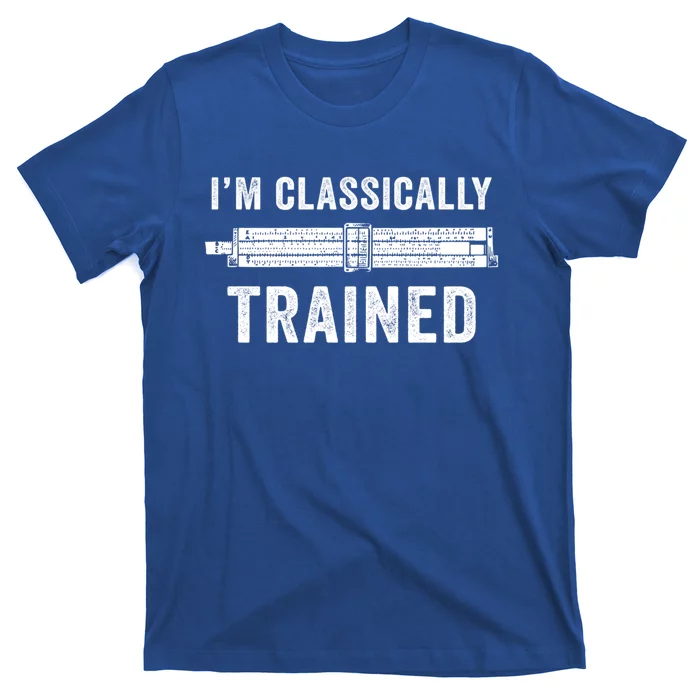 IM Classically Trained Slide Rule Mechanical Analog Gift T-Shirt