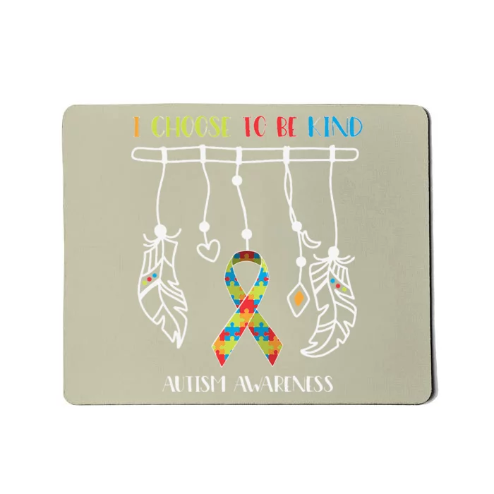 I Choose To Be Kind Autism Awareness Gift Mousepad