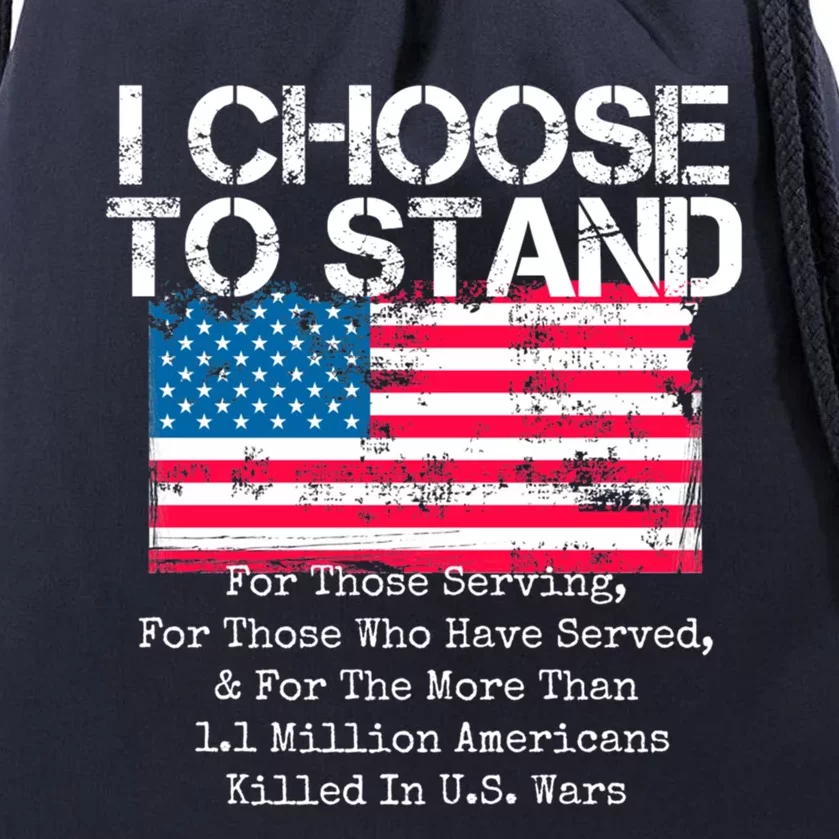 I Choose To Stand American Flag Cool Gift National Usa Anthem Cool Gift Drawstring Bag