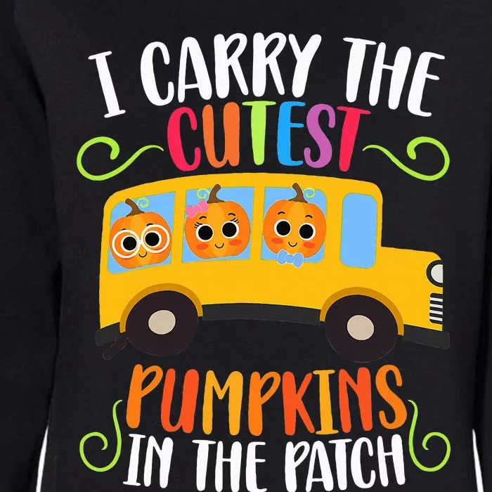 I Carry The Cutest Pumpkins Thanksgiving School Bus Driver Womens California Wash Sweatshirt