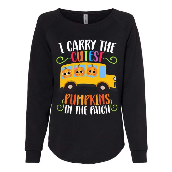 I Carry The Cutest Pumpkins Thanksgiving School Bus Driver Womens California Wash Sweatshirt