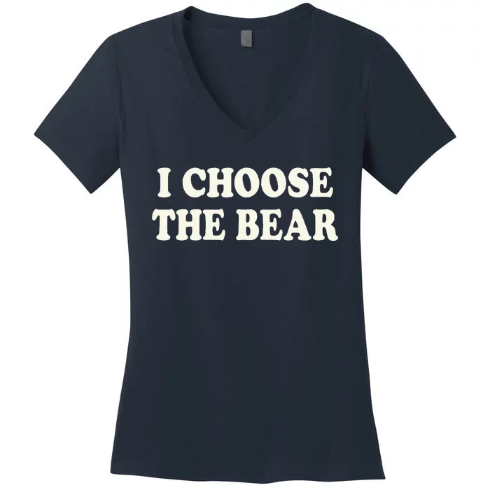 I Choose The Bear Women's V-Neck T-Shirt