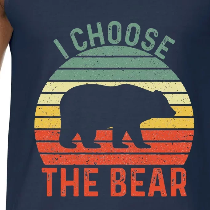 I Choose The Bear Funny Camping Team Bears Bear In The Wood Comfort Colors® Tank Top