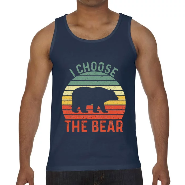 I Choose The Bear Funny Camping Team Bears Bear In The Wood Comfort Colors® Tank Top