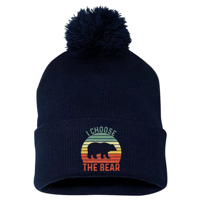 I Choose The Bear Funny Camping Team Bears Bear In The Wood Pom Pom 12in Knit Beanie