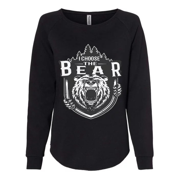 I Choose The Bear In The Woods Womens California Wash Sweatshirt