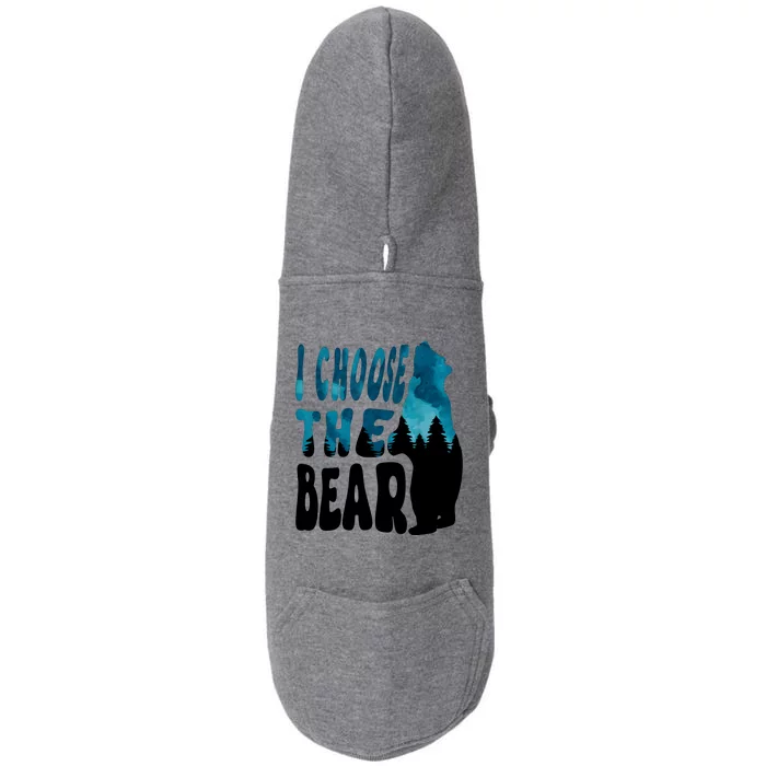 I Choose The Bear 2024 Bear In The Camp Trending Doggie 3-End Fleece Hoodie