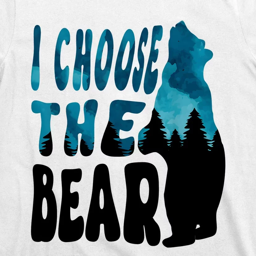 I Choose The Bear 2024 Bear In The Camp Trending T-Shirt