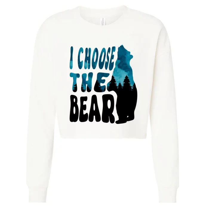 I Choose The Bear 2024 Bear In The Camp Trending Cropped Pullover Crew