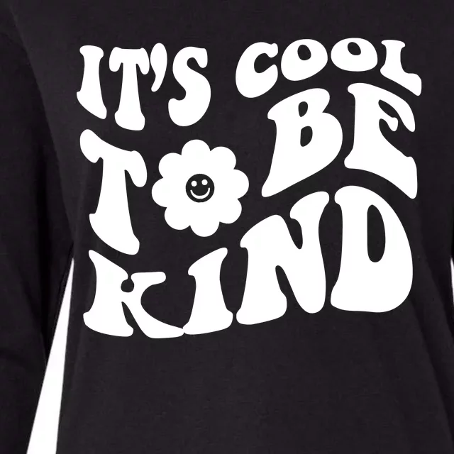 It's Cool To Be Kind Retro Quote Womens Cotton Relaxed Long Sleeve T-Shirt