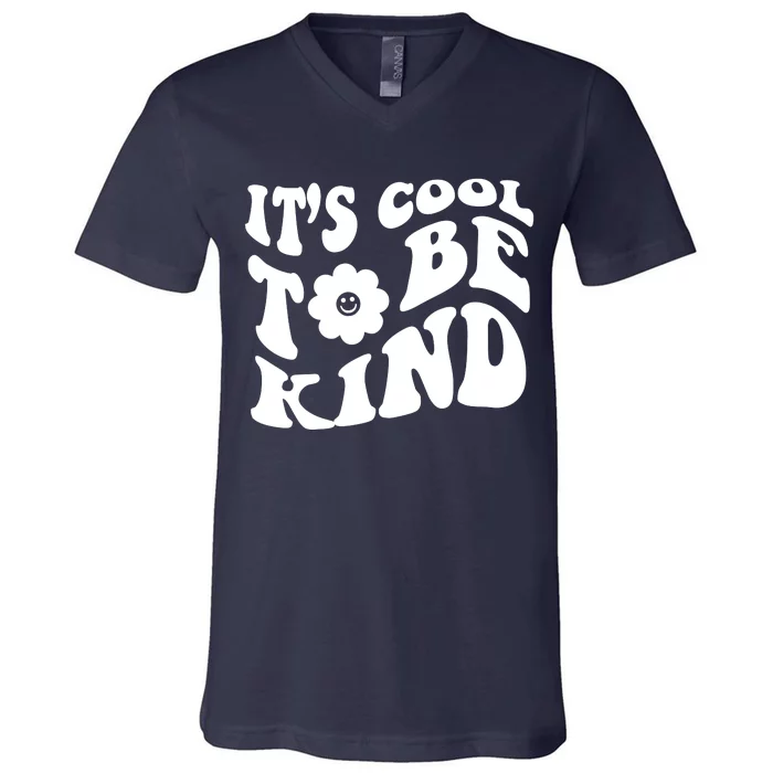 It's Cool To Be Kind Retro Quote V-Neck T-Shirt