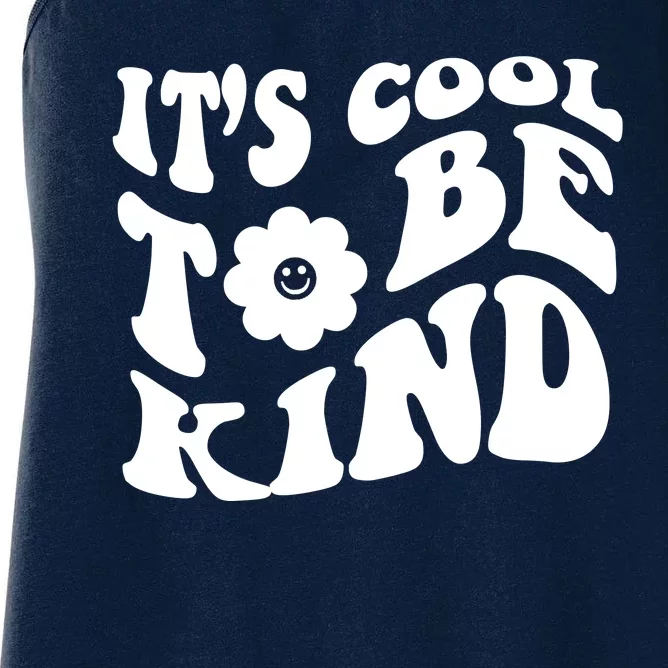 It's Cool To Be Kind Retro Quote Women's Racerback Tank