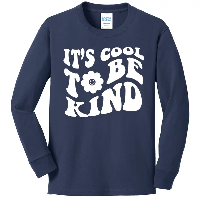 It's Cool To Be Kind Retro Quote Kids Long Sleeve Shirt