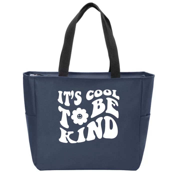 It's Cool To Be Kind Retro Quote Zip Tote Bag