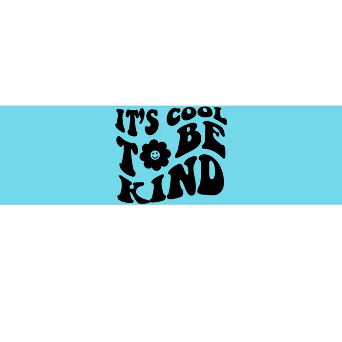 It's Cool To Be Kind Retro Quote Bumper Sticker