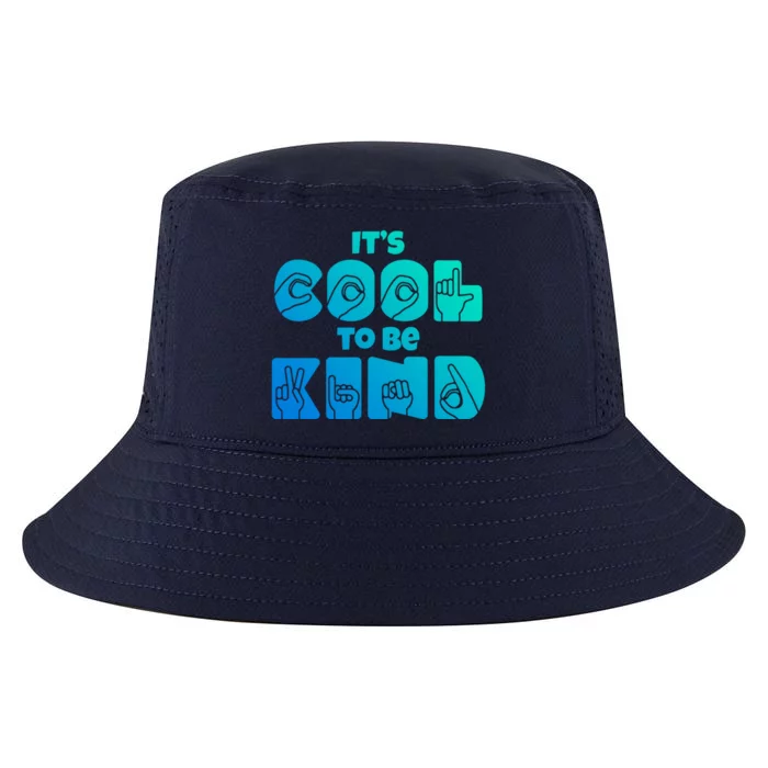 Its Cool To Be Kind Asl American Sign Language Design Funny Gift Cool Comfort Performance Bucket Hat