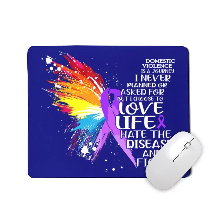 I Choose To Love Life And Fight Funny Gift Mousepad