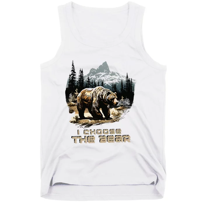 I Choose The Bear Tank Top