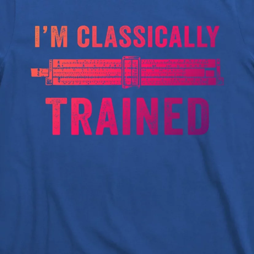 IM Classically Trained Slide Rule Mechanical Analog Gift T-Shirt