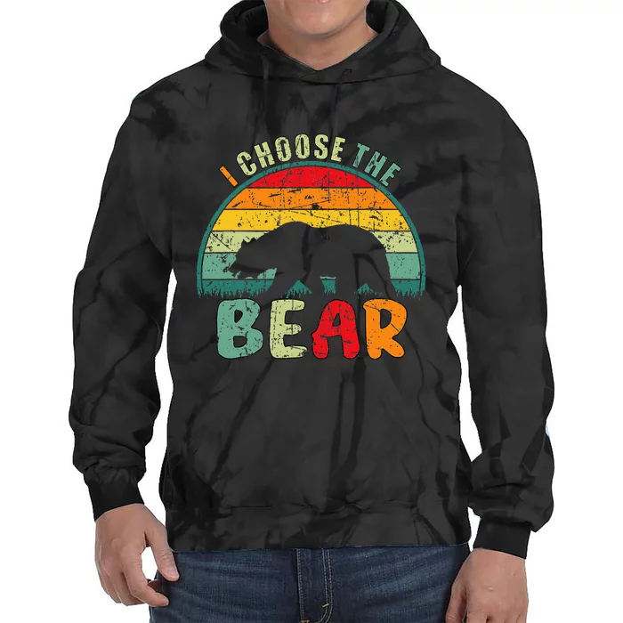 I Choose The Bear Tie Dye Hoodie