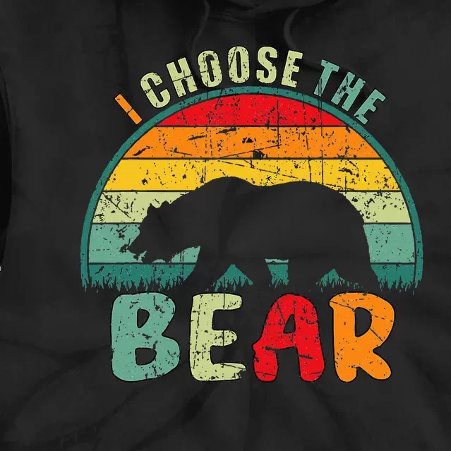 I Choose The Bear Tie Dye Hoodie