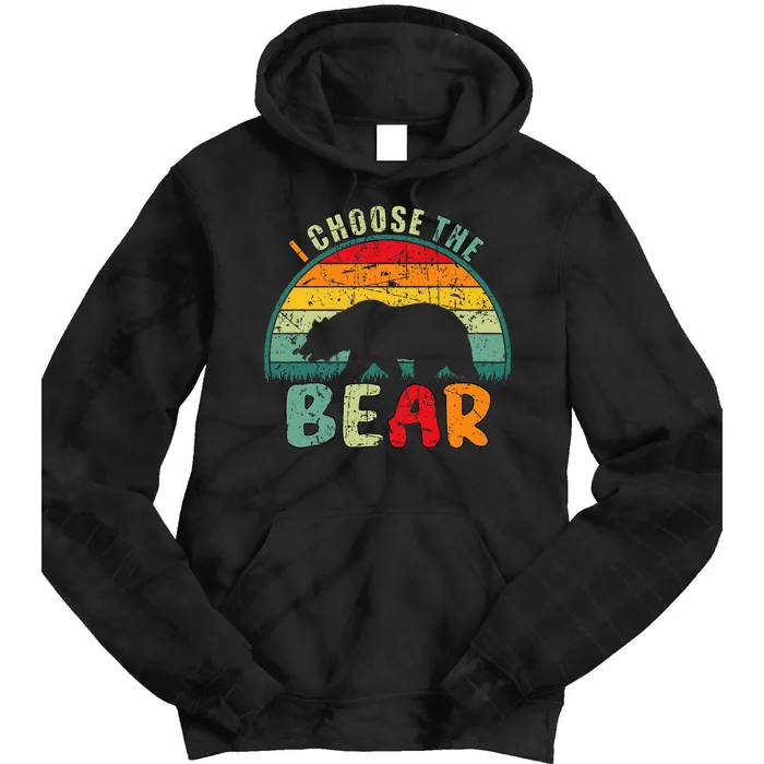 I Choose The Bear Tie Dye Hoodie