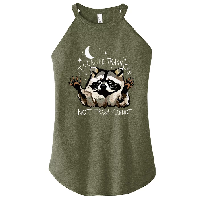 ItS Called Trash Can Not Trash Cannot Funny Racoon Women’s Perfect Tri Rocker Tank