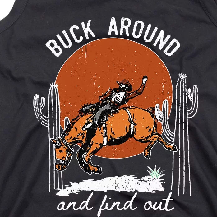 ItS Cool To Be Cowboy Buck Around And Find Out Tank Top