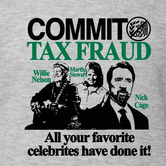 Itisbarelylegl Commit Tax Fraud Martha Stewart Nick Cage All Your Toddler Sweatshirt