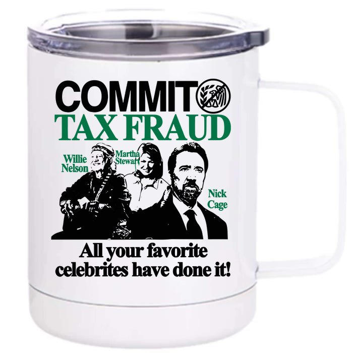 Itisbarelylegl Commit Tax Fraud Martha Stewart Nick Cage All Your Front & Back 12oz Stainless Steel Tumbler Cup