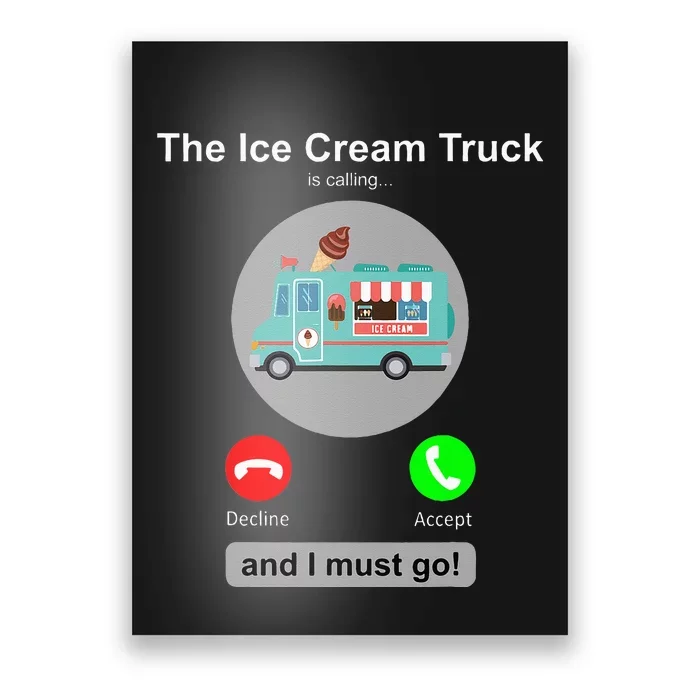 Ice Cream Truck Funny Ice Cream Truck Lover Gift Poster