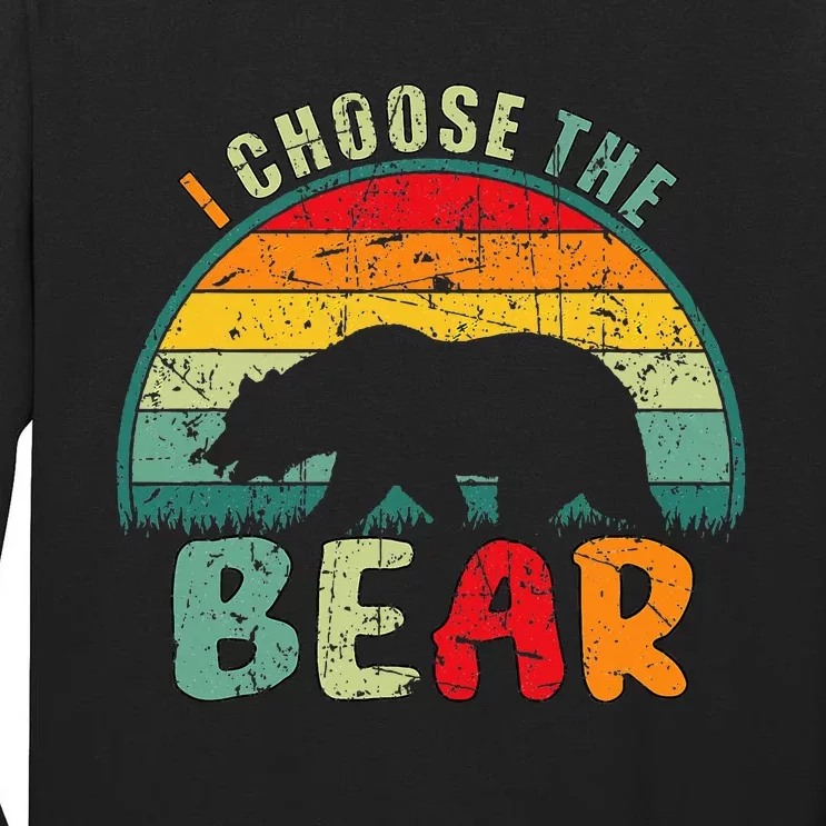 I Choose The Bear Tall Long Sleeve T-Shirt