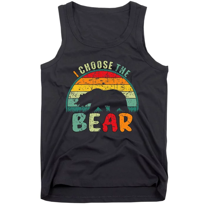 I Choose The Bear Tank Top