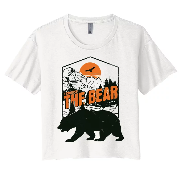 I Choose The Bear Women's Crop Top Tee