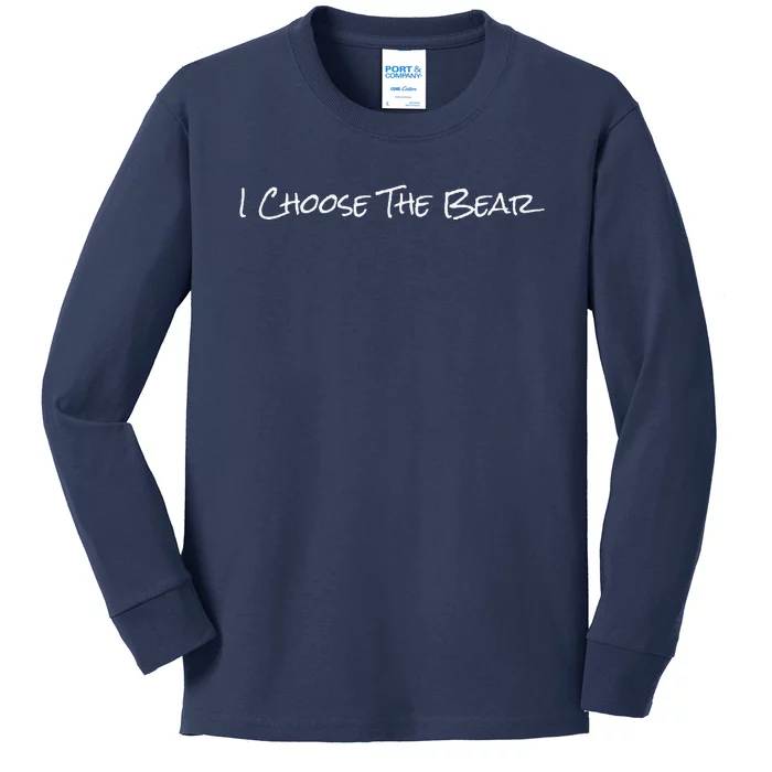 I Choose The Bear Gift Kids Long Sleeve Shirt