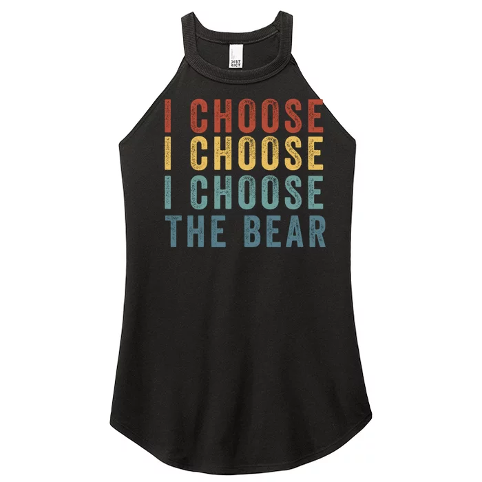 I Choose The Bear Women Overwhelmingly Choose The Bear Women’s Perfect Tri Rocker Tank