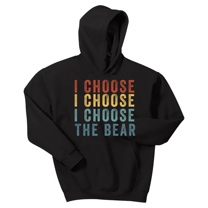 I Choose The Bear Women Overwhelmingly Choose The Bear Kids Hoodie