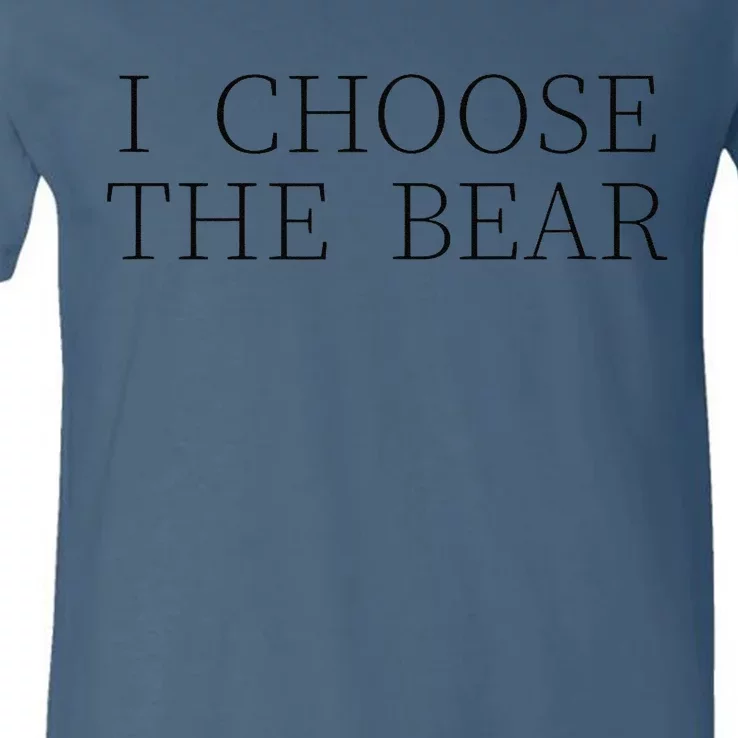 I Choose The Bear In The Woods Gift V-Neck T-Shirt