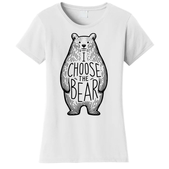 I Choose The Bear Team Bear Women's T-Shirt