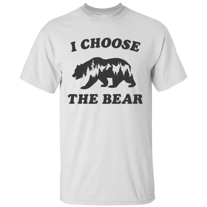 I Choose The Bear Women Bear Choice Tall T-Shirt