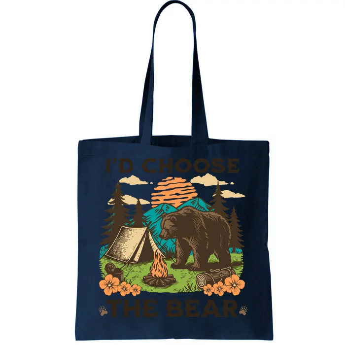 Id Choose The Bear Tik Tok Trend Tote Bag