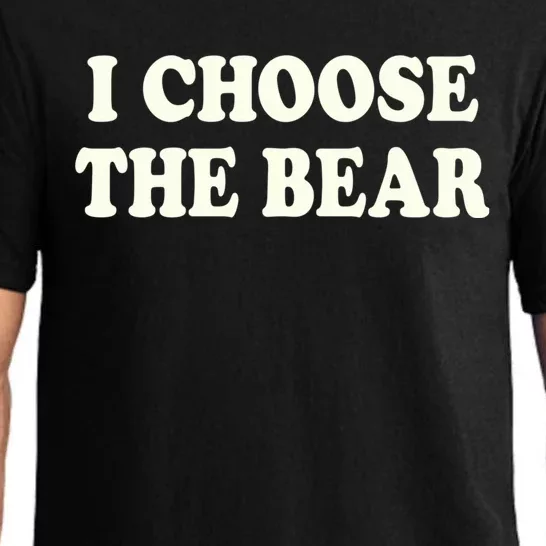 I Choose The Bear Pajama Set