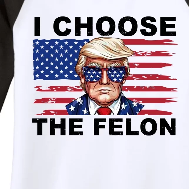 I Choose The Felon Pro Donald Trump Women's Tri-Blend 3/4-Sleeve Raglan Shirt